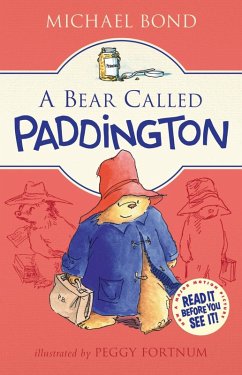 A Bear Called Paddington (eBook, ePUB) - Bond, Michael