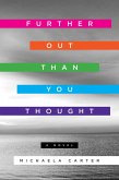 Further Out Than You Thought (eBook, ePUB)