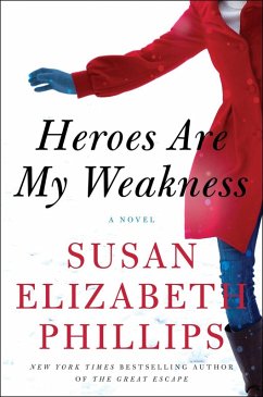 Heroes Are My Weakness (eBook, ePUB) - Phillips, Susan Elizabeth
