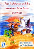 Vier Gefährten und die abenteuerliche Reise ans Meer (eBook, ePUB)