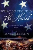 What So Proudly We Hailed (eBook, ePUB)