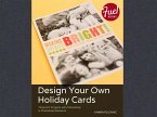 Design Your Own Holiday Cards (eBook, ePUB)