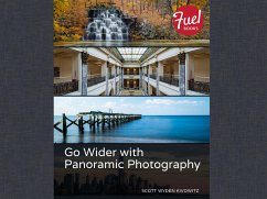 Go Wider with Panoramic Photography (eBook, ePUB) - Kivowitz Scott Wyden