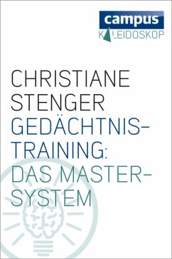 Gedächtnistraining: Das Master-System (eBook, ePUB) - Stenger, Christiane