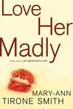Cover Love Her Madly (eBook, ePUB)