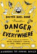 Danger Is Everywhere: A Handbook for... - Bild 1