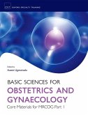 Basic Sciences for Obstetrics and Gynaecology: Core Materials for MRCOG Part 1 (eBook, ePUB)