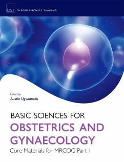 Cover Basic Sciences for Obstetrics and Gynaecology: Core Materials for MRCOG Part 1 (eBook, ePUB)