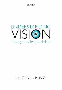 Understanding Vision (eBook, ePUB) - Zhaoping, Li