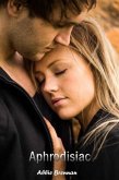 Aphrodisiac (eBook, ePUB)