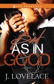 Bad as in Good (eBook, ePUB)