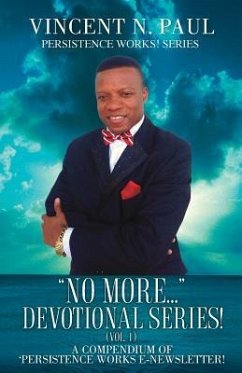 No More... Devotional Series! (Vol. 1) - Paul, Vincent N.