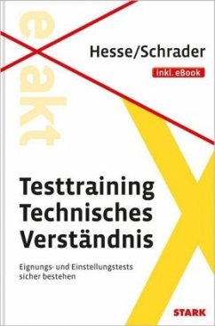 Testtraining Technisches Verständnis - Hesse, Jürgen;Schrader, Hans-Christian