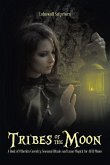 Tribes of the Moon Tribes of the Moon