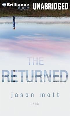 The Returned - Mott, Jason