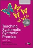 Teaching Systematic Synthetic Phonics: Audit and Test