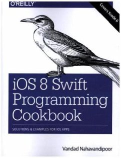 iOS 8 Swift Programming Cookbook - Nahavandipoor, Vandad