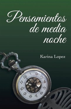 Pensamientos de Media Noche - Lopez, Karina