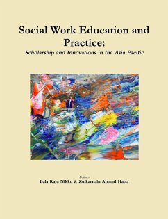 Social Work Education and Practice - Bala Raju, Nikku; Zulkarnain Ahmad, Hatta