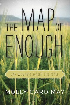 The Map of Enough - May, Molly Caro
