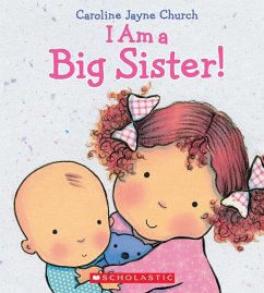 I Am a Big Sister - Church, Caroline Jayne