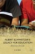 Albert Schweitzer's Legacy for Education - Bild 1
