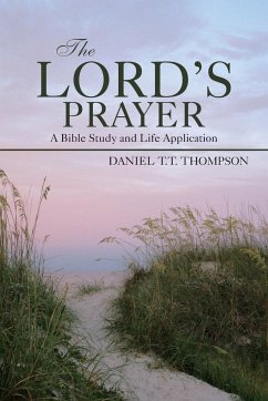 The Lord's Prayer - Thompson, Daniel T. T.