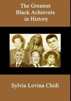 The Greatest Black Achievers in History - Chidi, Sylvia Lovina