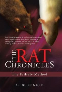 The Rat Chronicles - Rennie, G. W.