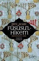 Füsusul-Hikem - Ibn Arabi, Muhyiddin