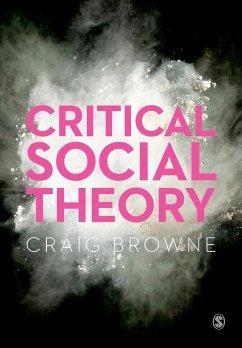 Critical Social Theory - Browne, Craig