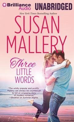 Three Little Words - Mallery, Susan