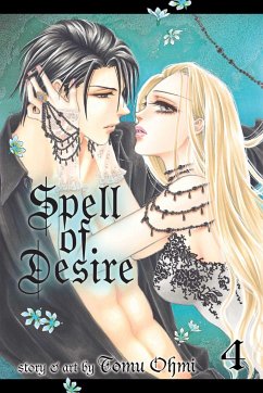 Spell of Desire, Vol. 4 - Ohmi, Tomu