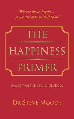 The Happiness Primer - Moody, Steve