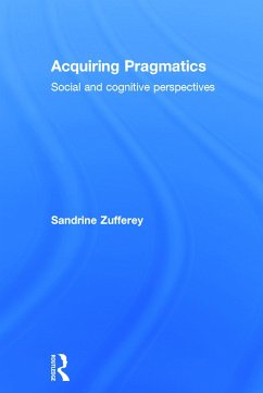 Acquiring Pragmatics - Zufferey, Sandrine
