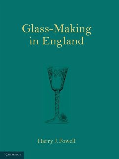 Glass-Making in England - Powell, Harry J.