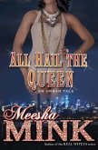 All Hail the Queen: An Urban Tale