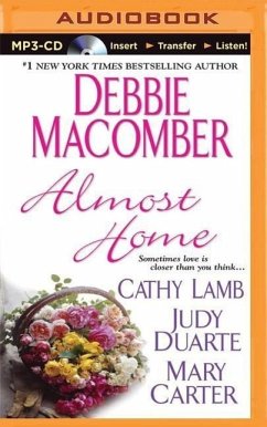 Almost Home - Macomber, Debbie; Lamb, Cathy; Duarte, Judy; Carter, Mary