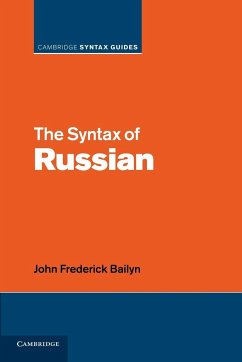 The Syntax of Russian - Bailyn, John Frederick