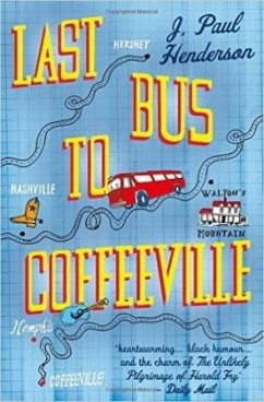Last Bus to Coffeeville - Henderson, J. Paul