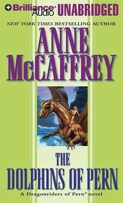 The Dolphins of Pern - Mccaffrey, Anne