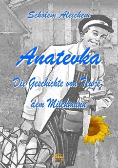 Anatevka - Scholem Alejchem