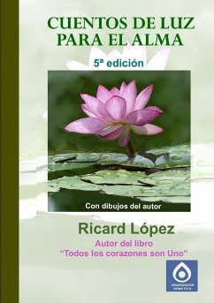 CUENTOS DE LUZ PARA EL ALMA - López, Ricard