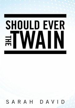 Should Ever the Twain - David, Sarah