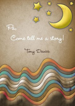 Pa, Come Tell Me a Story! - Davies, Tony