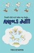Death Did Not Take My Dogs....Angels... - Bild 1