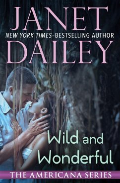 Wild and Wonderful - Dailey, Janet