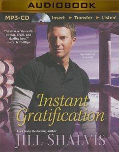 Instant Gratification - Shalvis, Jill