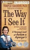 The Way I See It: A Personal Look at Autism & Asperger's