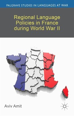Regional Language Policies in France During World War II - Amit, A.